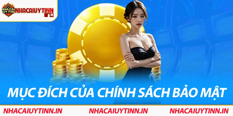 Mục đích của chính sách quyền riêng tư